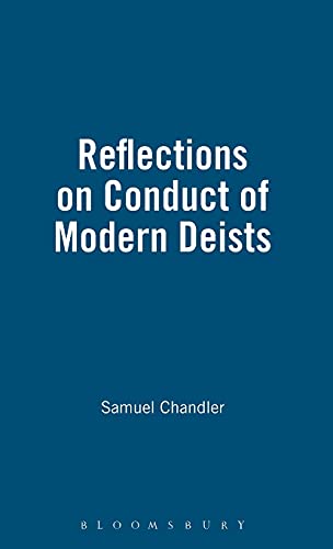 Beispielbild fr Reflections on the Conduct of the Modern Deists zum Verkauf von Powell's Bookstores Chicago, ABAA
