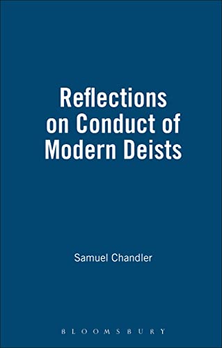 Stock image for Reflections on the Conduct of the Modern Deists for sale by Powell's Bookstores Chicago, ABAA