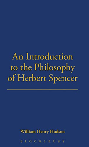 Beispielbild fr Introduction to the Philosophy of Herbert Spencer With A Biographical Sketch zum Verkauf von Atticus Books