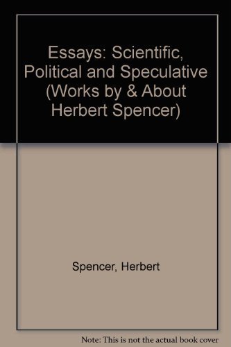 Essays: Scientific, Political and Speculative. ( 3 volumes)