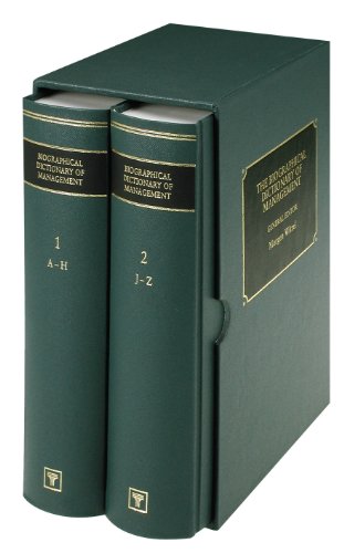 Biographical Dictionary of Management. ( 2 volumes - SET- Complete)