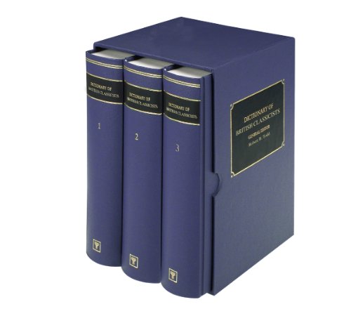 (3 BÄNDE) The Dictionary of British Classicistics. - Todd, Robert T. (Ed.)