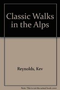 Stock image for Classic Walks in the Alps for sale by WorldofBooks