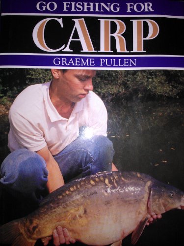 Beispielbild fr Go Fishing for Carp zum Verkauf von WorldofBooks