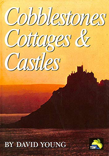 Beispielbild fr Cobblestones, Cottages and Castles zum Verkauf von WorldofBooks