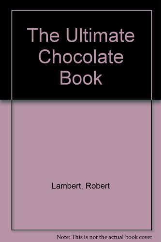 9781855100190: The Ultimate Chocolate Book