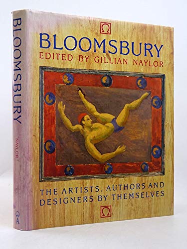 Stock image for Bloomsbury: The Artists, Authors and Designers by Themselves for sale by WorldofBooks