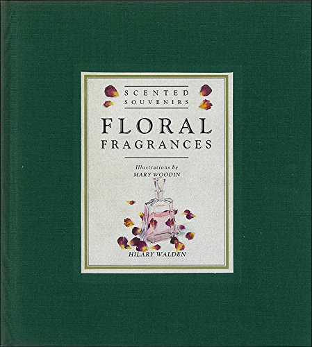 Stock image for Floral Fragrances (Scented Souvenirs) for sale by GF Books, Inc.