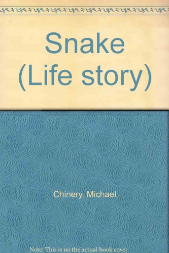 Beispielbild fr Snake (Life story) zum Verkauf von Goldstone Books