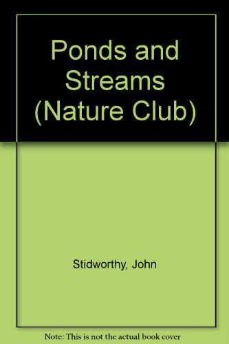 Stock image for Ponds and Streams (Nature Club) for sale by AwesomeBooks