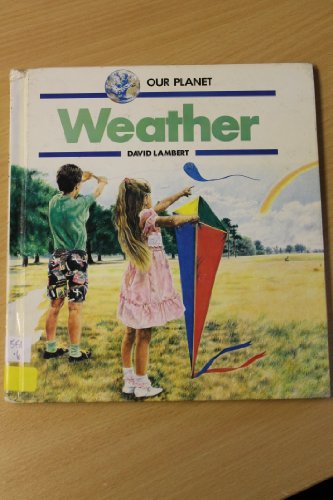 Beispielbild fr Weather (Our Planet) zum Verkauf von AwesomeBooks