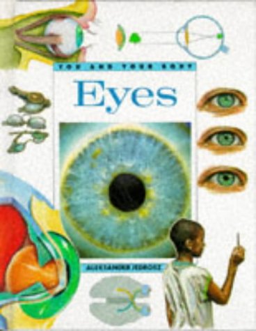 Stock image for Eye (You & Your Body) for sale by AwesomeBooks