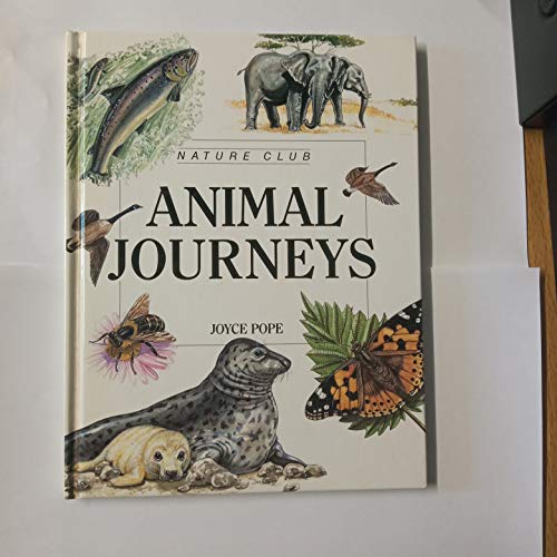 Stock image for Animal Journeys (Nature Club) for sale by AwesomeBooks