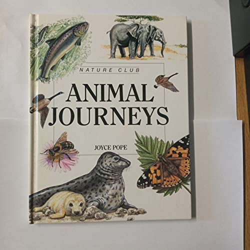 Stock image for Animal Journeys (Nature Club) for sale by Goldstone Books
