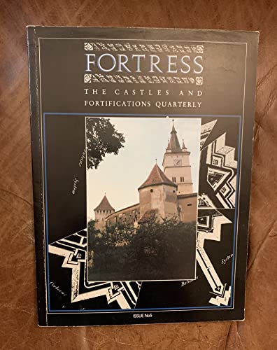 Beispielbild fr Fortress: The Castles and Fortifications Quarterly - Nor 5 May 1990 zum Verkauf von Brillig's Books