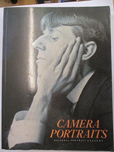 Stock image for Camera Portraits: Photographs from the National Portrait Gallery, 1839-1989 for sale by WorldofBooks