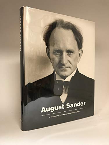 August Sander: 'In Photography There Are No Unexplained Shadows' (9781855141964) by [???]