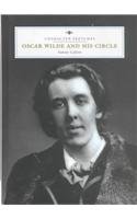 Oscar Wilde and His Circle (Character Sketches) - Simon Callow