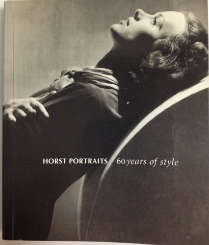 Beispielbild fr Horst Portraits. 60 Years of Style zum Verkauf von ThriftBooks-Atlanta