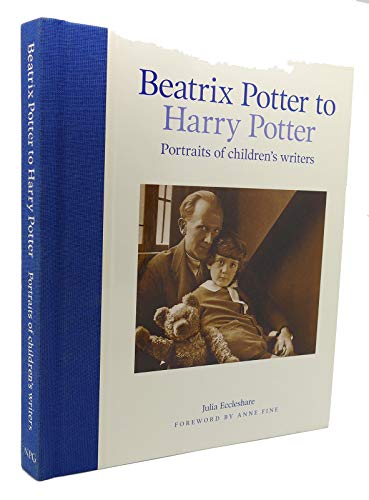 Imagen de archivo de Beatrix Potter to Harry Potter: Portraits of Children's Writers a la venta por WorldofBooks