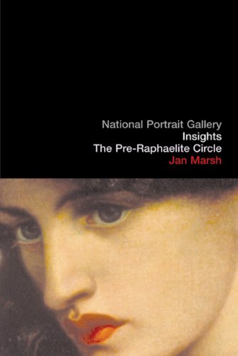 Imagen de archivo de The Pre-Raphaelite Circle: National Portrait Gallery Insights (E) (National Portrait Gallery Insights S.) a la venta por WorldofBooks