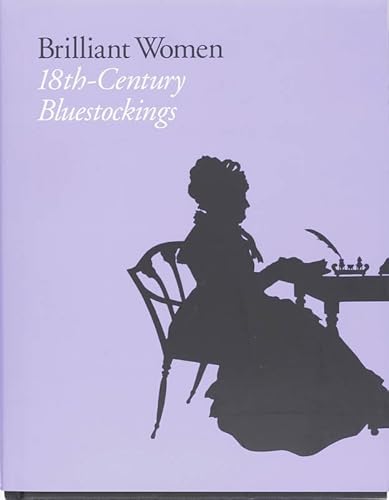 9781855143890: Brilliant women: 18th-century bluestockings