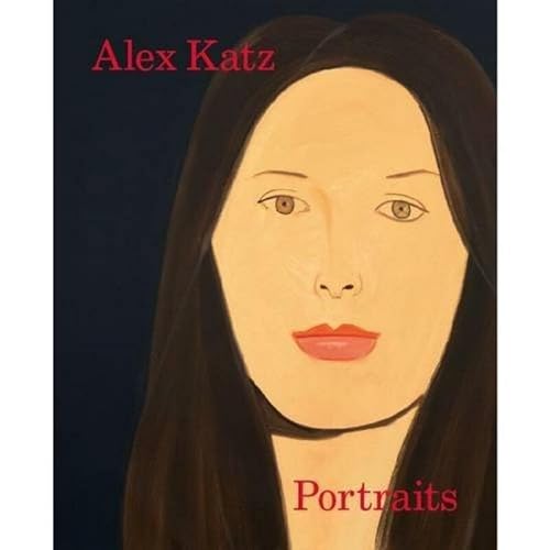 Beispielbild fr Alex Katz Portraits zum Verkauf von GF Books, Inc.