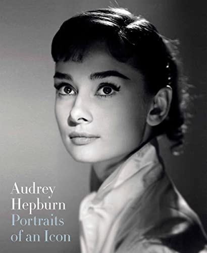 Stock image for Audrey Hepburn: Portraits of an Icon (reprinted hardback exhibition catalogue National Portrait Gallery London/ The Wilson, Cheltenham Art Gallery & Museum) for sale by The Spoken Word