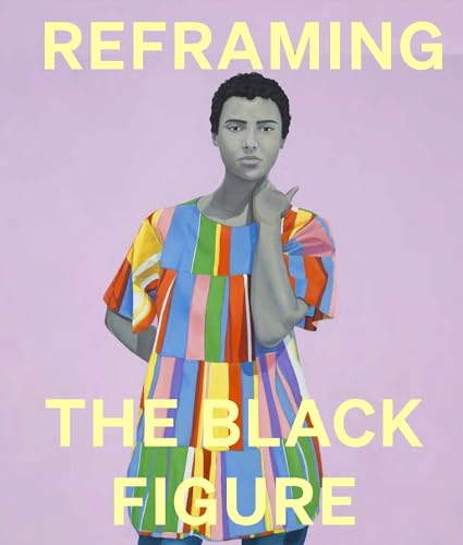 Stock image for Reframing the Black Figure (Hardcover) for sale by Grand Eagle Retail