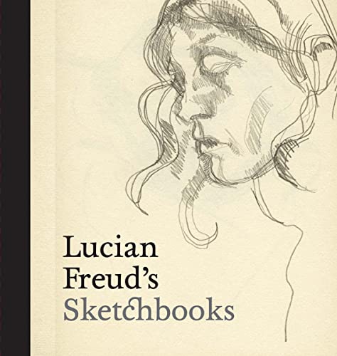 9781855147157: Lucian Freud's Sketchbooks