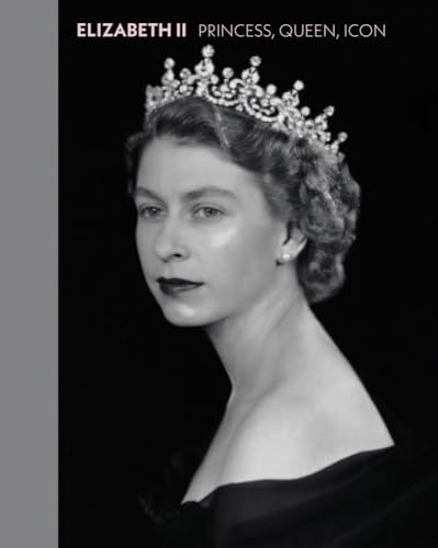 Beispielbild fr Elizabeth II: Princess, Queen, Icon zum Verkauf von WorldofBooks