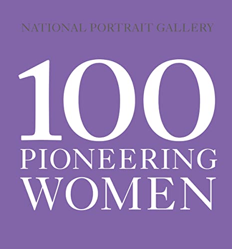 Imagen de archivo de 100 Pioneering Women a la venta por WorldofBooks