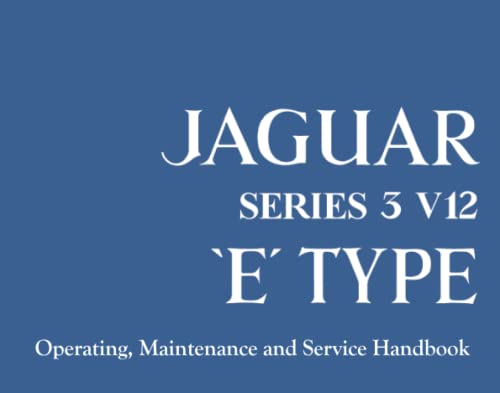 Stock image for Jaguar E Type V12 Series 3 Handbook (Official Owners' Handbooks) for sale by Revaluation Books