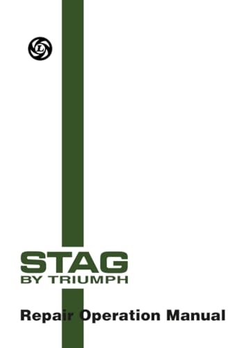 Stag by Triumph Repair Operation Manual: AKM3966 (9781855200135) by Triumph Cars Ltd.