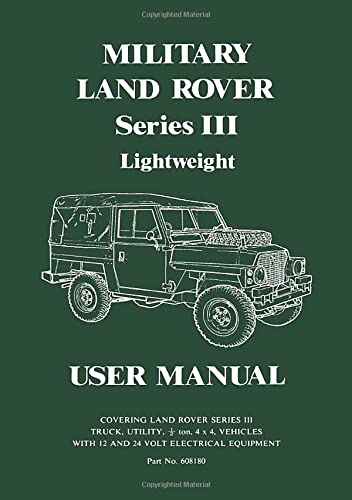 Stock image for Military Land Rover Series 3, Lightweight, User Manual for sale by suffolkbooks