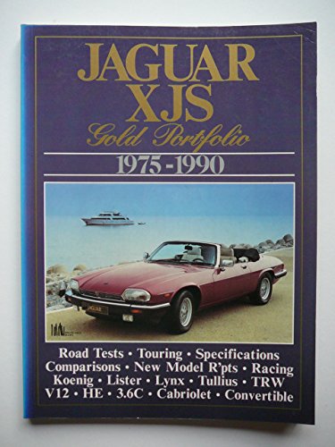 9781855200197: Jaguar XJS Gold Portfolio, 1975-90 (Brooklands Books Road Tests Series)