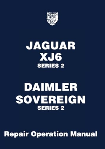 Beispielbild fr Jaguar Xj6 Daimler Sovereign Series 2 Workshop Manual zum Verkauf von suffolkbooks