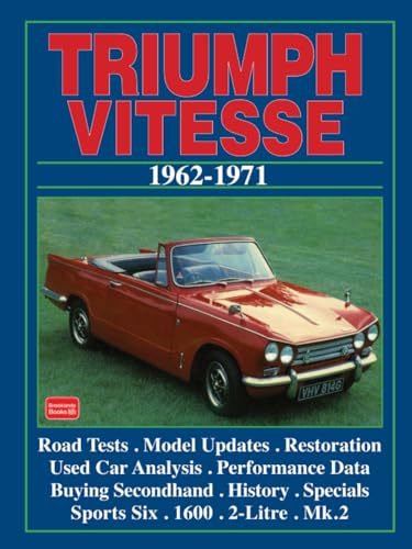 Beispielbild fr Triumph Vitesse 1962-1971 (Brooklands Books Road Tests Series) zum Verkauf von AwesomeBooks