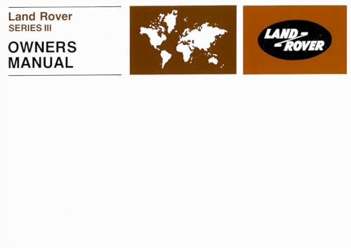 Stock image for LAND ROVER SERIES III OWNERS MANUAL Official Handbooks for sale by PBShop.store US