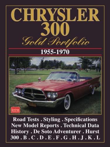 Beispielbild fr Chrysler 300, 1955-1970 Gold Portfolio zum Verkauf von ThriftBooks-Atlanta