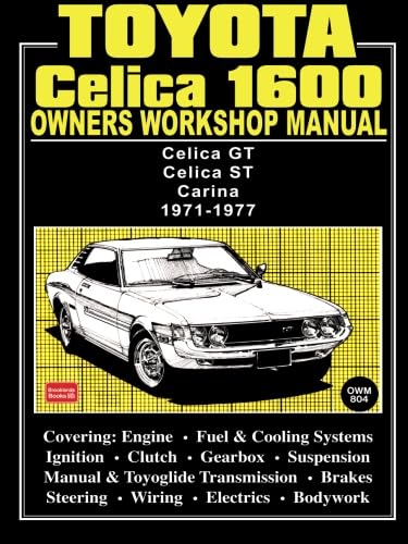 Imagen de archivo de Toyota Celica 1600 Owners Workshop Manual a la venta por GF Books, Inc.