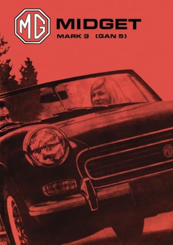 Imagen de archivo de MG Midget Mark 3 Gan 5 Handbook Mg Owners' Handbook Mg Midget Mk 3 a la venta por PBShop.store US