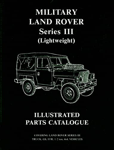 Military Land Rover Series 3 Lightweight Parts Catalogue Brooklands Books Ltd 9781855201545 AbeBooks