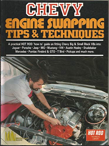 Chevy Engine Swapping Tips and Techniques (9781855201606) by Clarke, R. M.