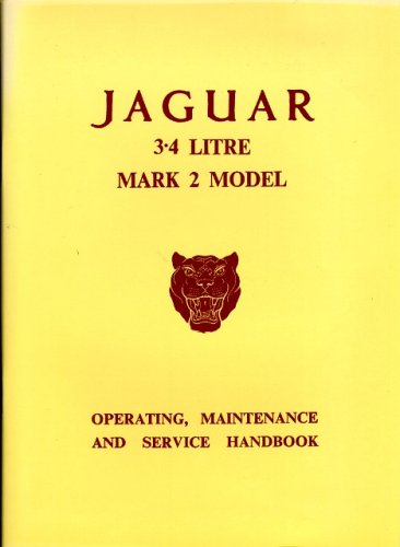9781855201682: Jaguar 3.4 Mk.2 Handbook: Operating, Maintenance and Service Handbook (Official Owners' Handbooks)