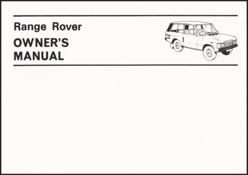 Stock image for Range Rover Owners Manual 19701980 Range Rover Owners' Handbook Range Rover 2 Dr for sale by PBShop.store US