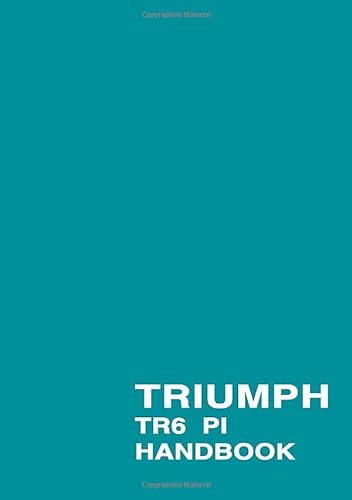 9781855201750: TRIUMPH TR6 PI HANDBOOK: 545078 (Triumph Owners' Handbook: Tr6-Pi)