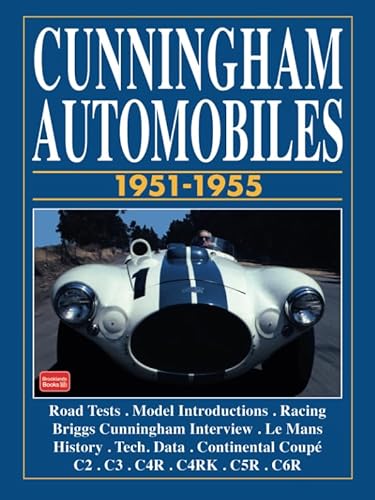 Beispielbild fr Cunningham Automobiles 1951-1955: Road Test Book (BROOKLANDS BOOKS) zum Verkauf von Bank of Books