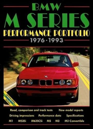 Bmw m Series Performance Portfolio 1976-1993 (BROOKLANDS BOOKS) (9781855202108) by Clarke, R. M.