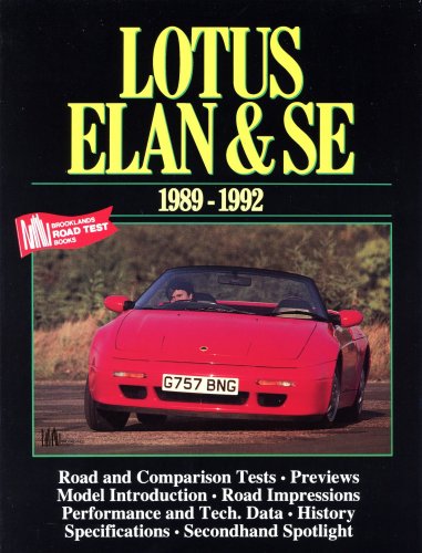 Stock image for Lotus Elan and SE 1990-1992 (Brooklands Books Road Test Series) (Brooklands Books Road Tests Series) for sale by Jenhams Books